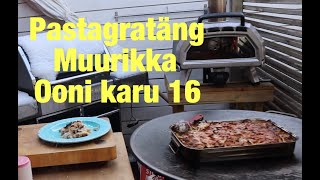 Pastagratäng på Muurikka och Ooni Karu 16 [upl. by Astrid]