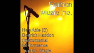 Hes Able B Deitrick Haddon Instrumental Performance Track [upl. by Rodgers]