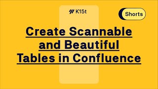 Readable Tables in Confluence  Shorts [upl. by Aznofla]