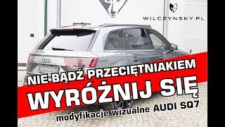 Nie bądź przeciętniakiem wyróżnij się  modyfikacje wizualne Audi SQ7  Wilczynsky Studio [upl. by Lledualc]