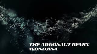 The Argonaut  Wondjina Remix [upl. by Nuavahs5]