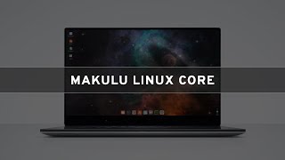 MakuluLinux Core  See Whats New [upl. by Alesig]