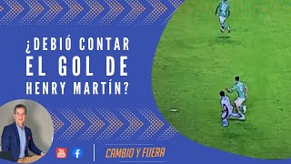 ¿Debió contar el gol de Henry Martín [upl. by Ellenyl]