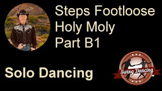 B1 Footloose Holy Moly Part B1 Steps  SWD Swing Dancing CK [upl. by Lampert]