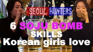 6 SOJU BOMB SkillsFeat Hangover [upl. by Aiksas843]