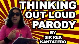 Sir Rex Kantatero  Thinking Out Loud Parody Clash Of Clans Addict [upl. by Htomit]