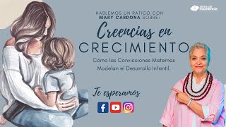 Creencias en Crecimiento  Mary cardona Lenis [upl. by Yonah]