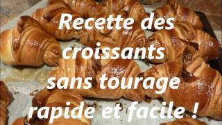 recette des croissants sans tourage par quot Au bon pain et Petites douceursquot [upl. by Benil858]