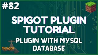 Spigot Plugin Development  82  Plugin with MySQL Database and JDBC [upl. by Estrella]