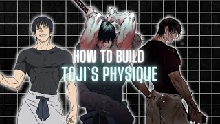 How To Build The Toji Fushiguro Physique diet and workout routine [upl. by Anaigroeg871]