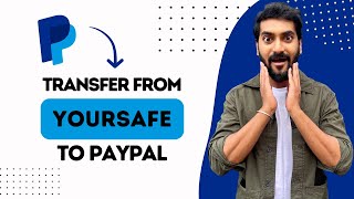 How to Transfer from Yoursafe to PayPal Best Method [upl. by Ries]