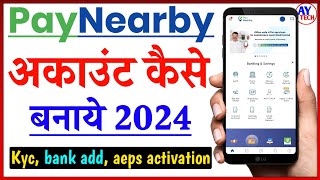 paynearby account kaise bnaye  paynearby id kaise banaye  paynearby id kaise banaye 2024  ay tech [upl. by Ecinev]