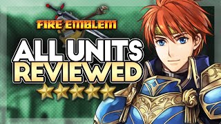 Fire Emblem 7 All Units Reviewed [upl. by Nylorak]