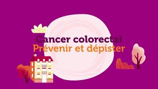 Cancer Colorectal  Prévenir et dépister [upl. by Olpe]