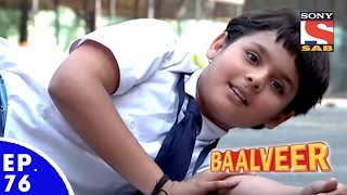 Baal Veer  बालवीर  Episode 76  Full Episode [upl. by Avner938]