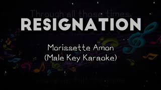 Resignation  Morissette Amon  Male Key Karaoke [upl. by Nosae936]