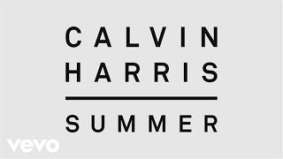 Calvin Harris  Summer Audio [upl. by Shanly]