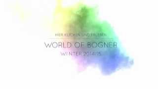 World of Bogner  Winter 1415 [upl. by Annahsohs]