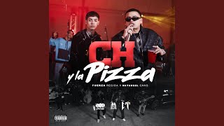 Ch y la Pizza [upl. by Vaientina]