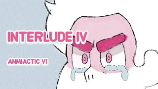 Interlude IV  Animatic V1 [upl. by Nosde666]