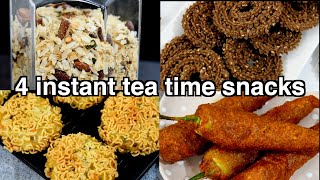 4 Instant Tea Time Snacks  Quick amp easy evening snacks [upl. by Lunseth]