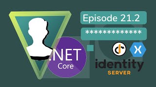 ASPNET Core 3  IdentityServer4  Ep212 Xamarin [upl. by Eiclehc]