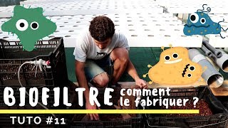 BIOFILTRE  comment le fabriquer   TUTO 11 [upl. by Abramson]