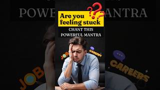 Are you feeling stuck with your career or job Chant this powerful mantra🙏🏻👆🏻mantrasuccessshorts [upl. by Mayfield157]