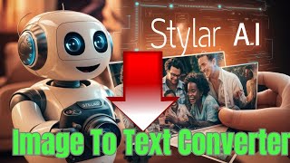 Image to Text Converter  Stylar AI Tutorial [upl. by Yehc232]