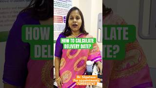 How to calculate delivery date in pregnancy  Dr Silpahasa  Best gynaecologist pregnancy [upl. by Akerdnuhs602]