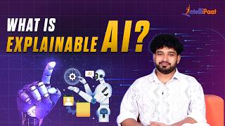 What is Explainable AI  Introduction to Explainable AI  Explainable AI  Intellipaat [upl. by Fotzsyzrk]