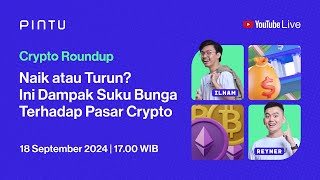 Suku Bunga Turun Apa Pengaruhnya Pada Pasar Crypto Yuk Kita Bahas [upl. by Castara]