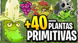 Plantas Vs Zombies 2 PERO con 40 PLANTAS PRIMITIVAS [upl. by Eruza]