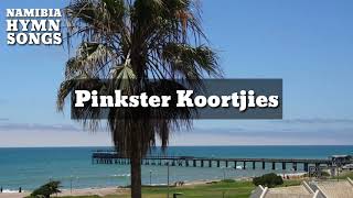 Pinkster Koortjies [upl. by Relyuhcs]