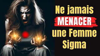 Psychologie féminine  Ne jamais Menacer une femme Sigma [upl. by Atteval]