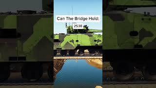 BRIDGE vs warthunder warthundergameplay war thunder warthundervideos warthundertanks [upl. by Enileqcaj]