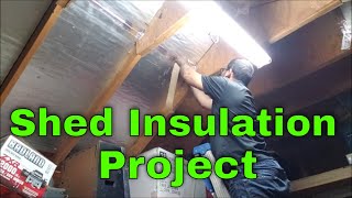 How to install foam board insulation with radiant barrier to shed [upl. by Aubyn448]