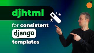 djhtml  autoindent Django Templates consistently [upl. by Mario]