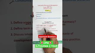 CPM  DPharm  2 Year Important Questions communitypharmacy dpharm pharmacyindialive [upl. by Daisey]