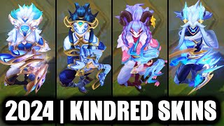 ALL KINDRED SKINS SPOTLIGHT 2024  League of Legends [upl. by Jala502]