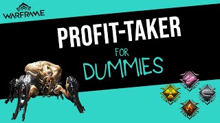 Everything that you Need to Know to Defeat the ProfitTaker SOLO  Warframe [upl. by Eelatan]