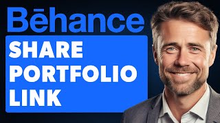 How to Share Behance Portfolio Link Full 2024 Guide [upl. by Drandell]