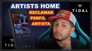 Como Reclamar Tu Perfil de Artista en Tidal Artist Home Parte 1 [upl. by Blair]