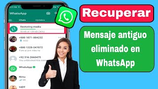 Cómo recuperar mensajes eliminados de WhatsApp  Restaurar chats de WhatsApp sin respaldo 2024 [upl. by Alon620]