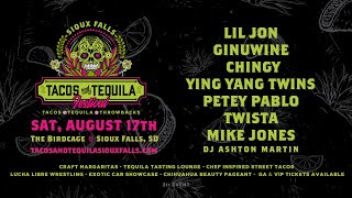 Tacos amp Tequila Festival Sioux Falls Announcement featuring LIL JON GINUWINE amp MORE [upl. by Runstadler210]