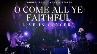 O Come All Ye Faithful LIVE  Tommee Profitt feat Sarah Reeves [upl. by Idahs]