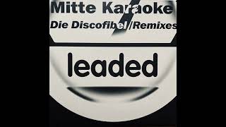 Mitte Karaoke  Die Discofibel Sonos 212 Remix Germany 2001 [upl. by Palocz]