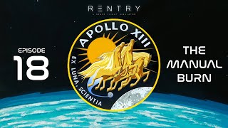 Apollo 13  Episode 18  The Manual Course Correction Burn [upl. by Aivuy]