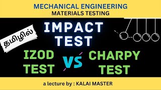 IMPACT TEST OF MATERIALS EXPLAINED IN TAMILDIFFERENCE BETWEEN IZOD AND CHARPY TEST IN TAMIL [upl. by Ahscrop415]