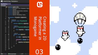 Creating a 2D Platformer in Monogame using an Entity Component System Part 3 [upl. by Pasadis]